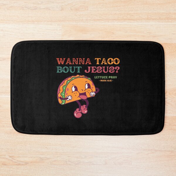Item preview, Wanna Taco Bout Jesus Funny Christian God Quotes About Jesus designed and sold by Moremonclub.