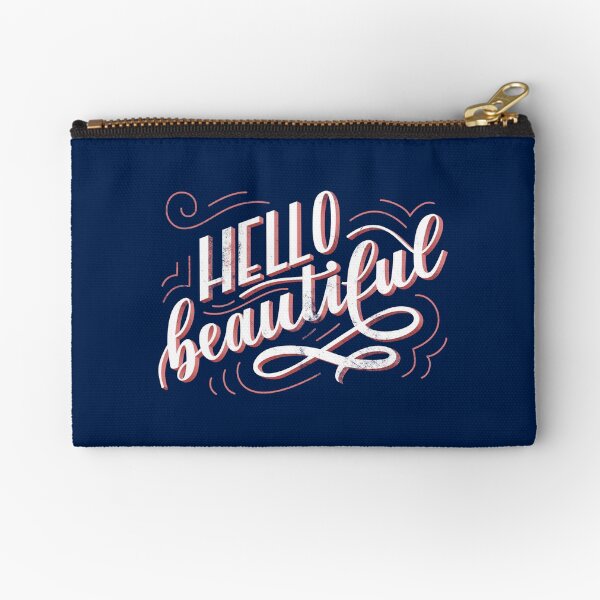 Hello Beautiful Zipper Pouch