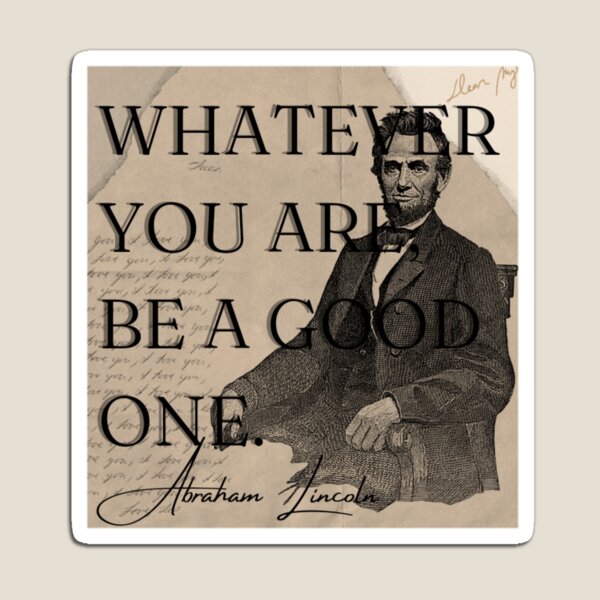 I am a Firm Believer in The People. If give - Abraham Lincoln - Quotes  Fridge Magnet, Black