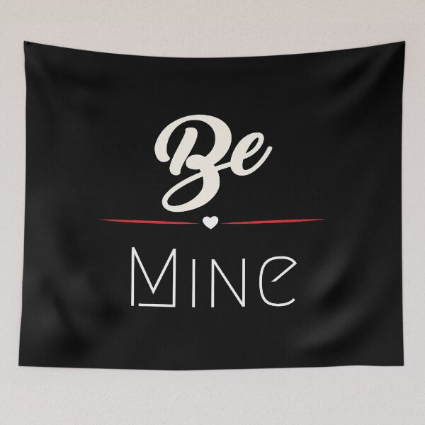 Item preview, Be mine designed and sold by HyzoArt.