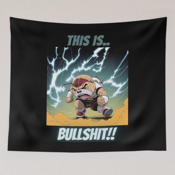 Item preview, Anime Bulldog-This Is Bullshit  designed and sold by letsgetinspired.