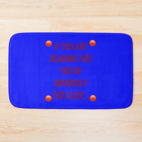 Item preview, If your reading this you’re obviously too close designed and sold by Kidzx6.