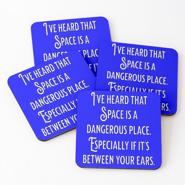 Item preview, Funny Sarcastic Humor I’ve Heard That Space Is A Dangerous Place designed and sold by fantasticdesign.