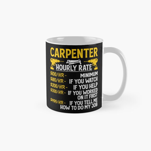 Item preview, Carpenter Hourly Rate Vintage Design For Woodworker - Funny Carpenter Retro designed and sold by naworas.