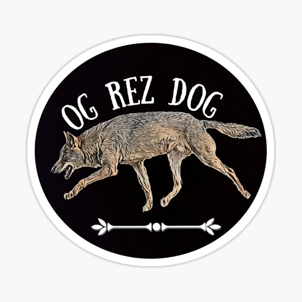 OG Rez Dog Sticker
