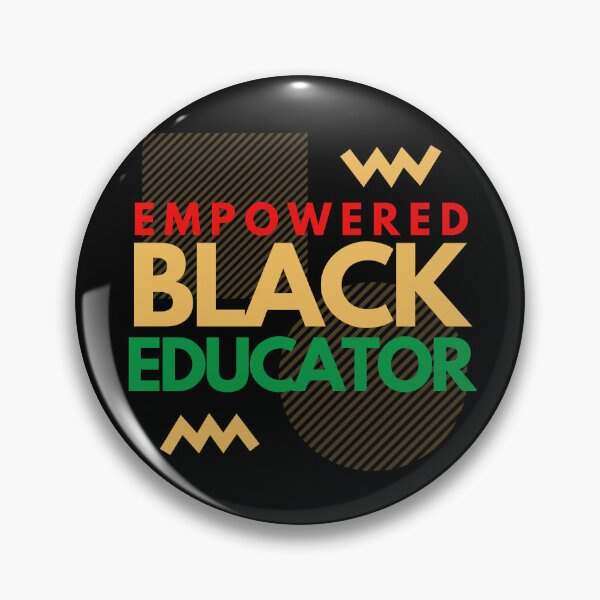 Item preview, Empowered Black Educator - Black Female Teacher, Black Girl Magic, Melanin, Black Educator, Black Professor, Dope Black Educator, Dope Black Teacher designed and sold by jadedscientist.