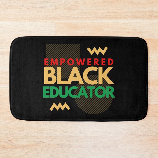 Item preview, Empowered Black Educator - Black Female Teacher, Black Girl Magic, Melanin, Black Educator, Black Professor, Dope Black Educator, Dope Black Teacher designed and sold by jadedscientist.