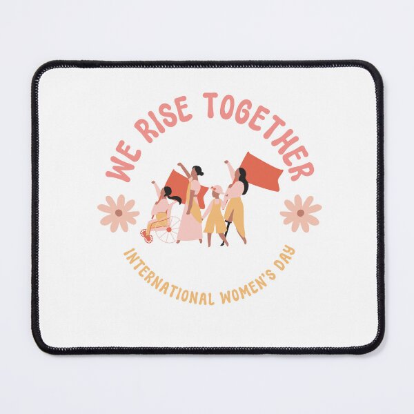 Item preview, We Rise Together - International Women's Day designed and sold by ecresale.
