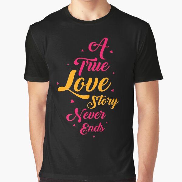 Premium Vector  True love story never ends valentines day lettering quotes  slogan for tshirt and merchandise