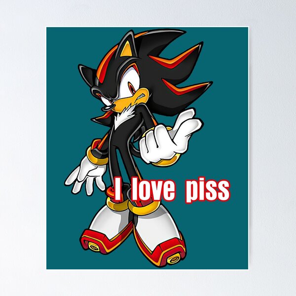 Item preview, Shadow The Hedgehog I Love Piss designed and sold by Artiskrause.