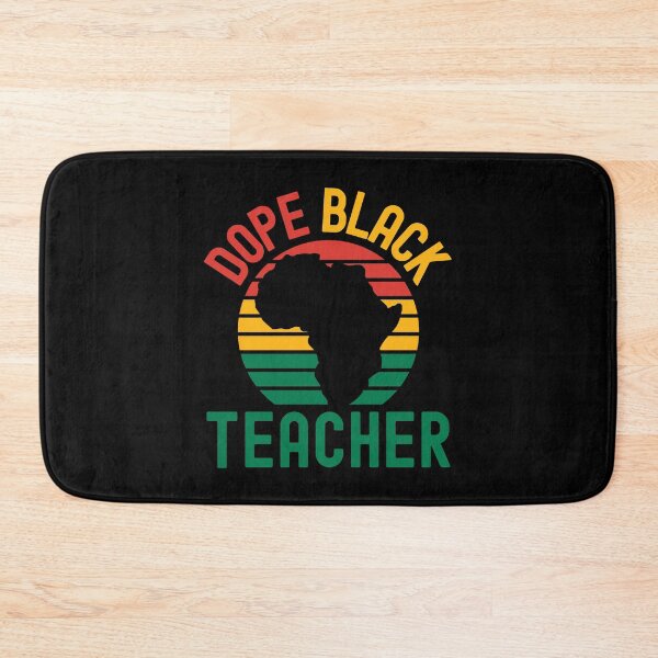 Item preview, Dope Black Teacher - Black Female Teacher, Melanated Teacher, Black Educator, Black Professor, Dope Black Educator, Dope Black Instructor designed and sold by jadedscientist.