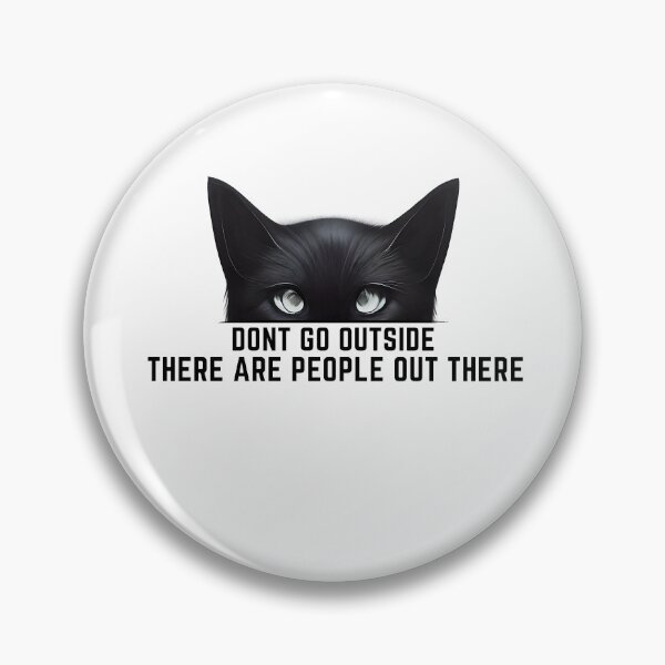Item preview, Dont Go Outside There Are People Out There designed and sold by koki4you.