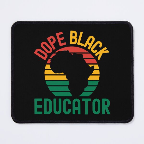Item preview, Dope Black Educator - Dope Black Teacher, Black Female Teacher, Melanated Teacher, Black Educator, Black Professor, Dope Black Educator, Dope Black Instructor designed and sold by jadedscientist.