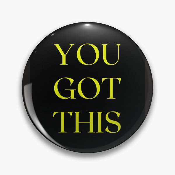 Item preview, You Got This designed and sold by Melissaocke.