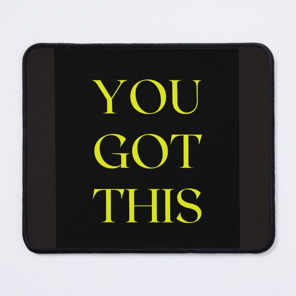 Item preview, You Got This designed and sold by Melissaocke.