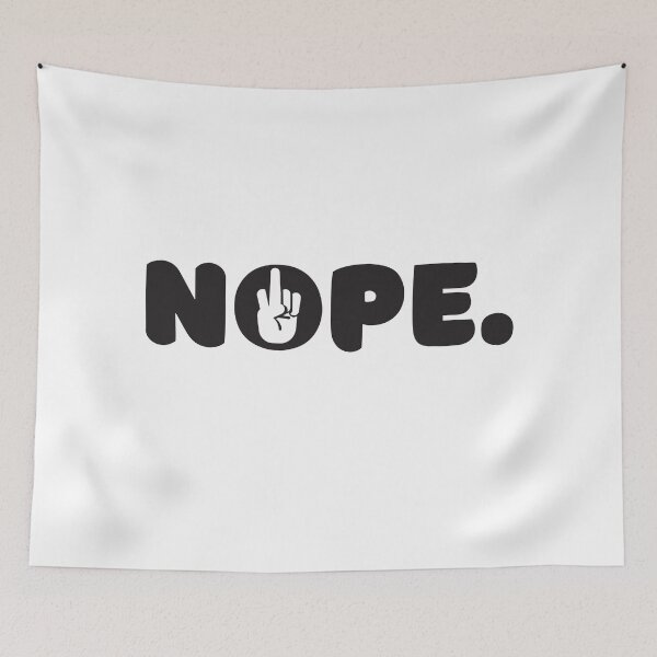 Item preview, NOPE designed and sold by It's On Backwards.