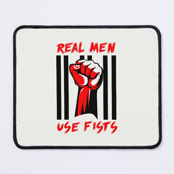 Item preview, Real Men Use Fists designed and sold by exponentialart.