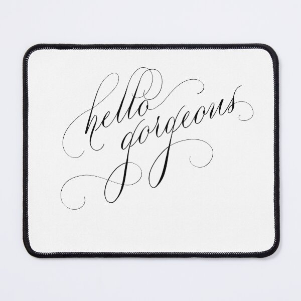 Item preview, hello gorgeous  designed and sold by WhimsyLetters.