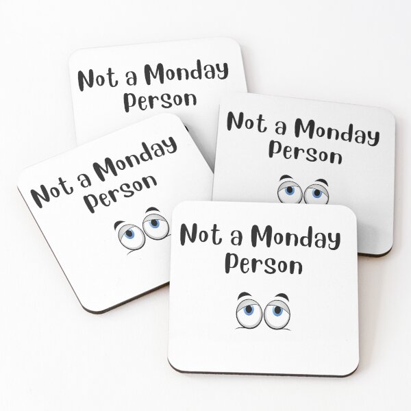 Item preview, Not a Monday Person designed and sold by HappyVibesAlert.