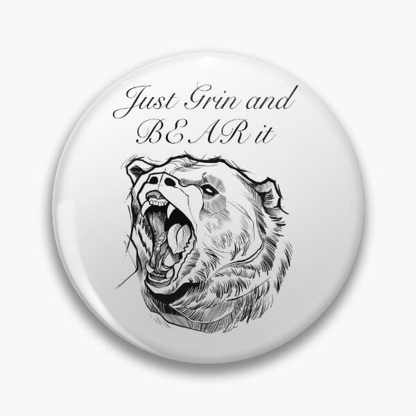 Item preview, Grin & bear it designed and sold by TheRebel420.