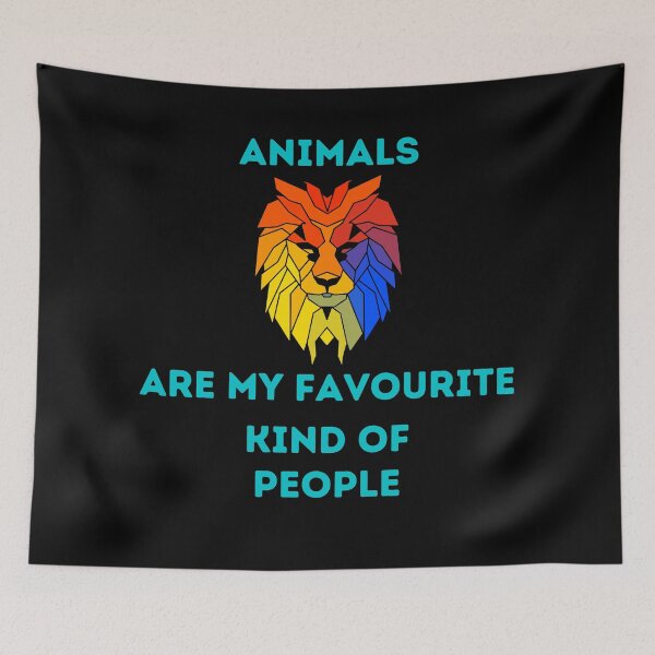 Item preview, Animal Animals are my favourite kind of people, Lion designed and sold by schizarty.