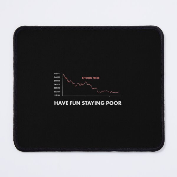Item preview, Have Fun Staying Poor designed and sold by Brianna Krischke.