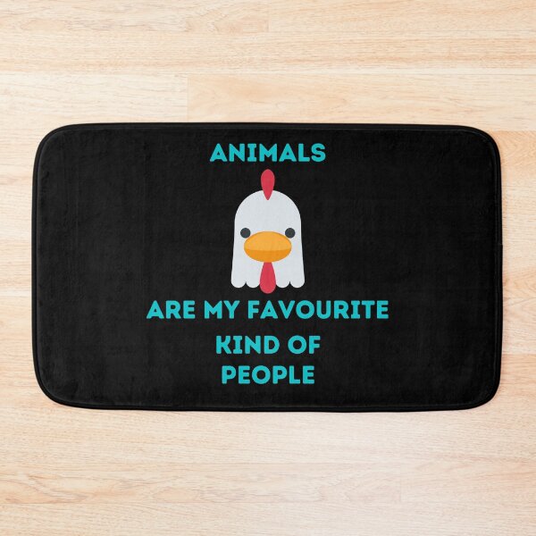 Item preview, Animal Animals are my favourite kind of people, Chicken designed and sold by schizarty.