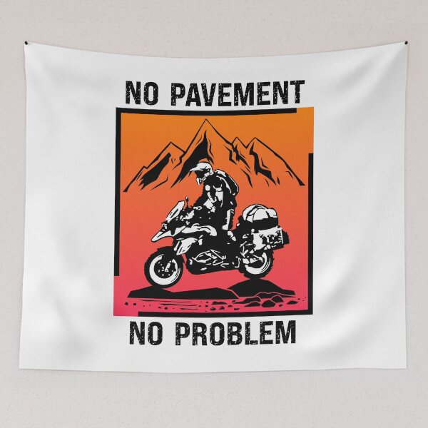 Item preview, No Pavement, No Problem Adventure Motorcycle Rider Off Road Gift designed and sold by Vrabis.