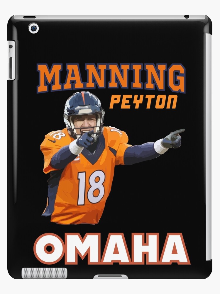 Peyton Manning Omaha' iPad Case & Skin for Sale by GEAR--X