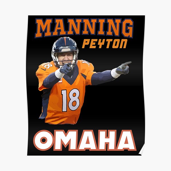 The Sheriff (Peyton Manning) Indianapolis Colts, Denver Broncos & Te