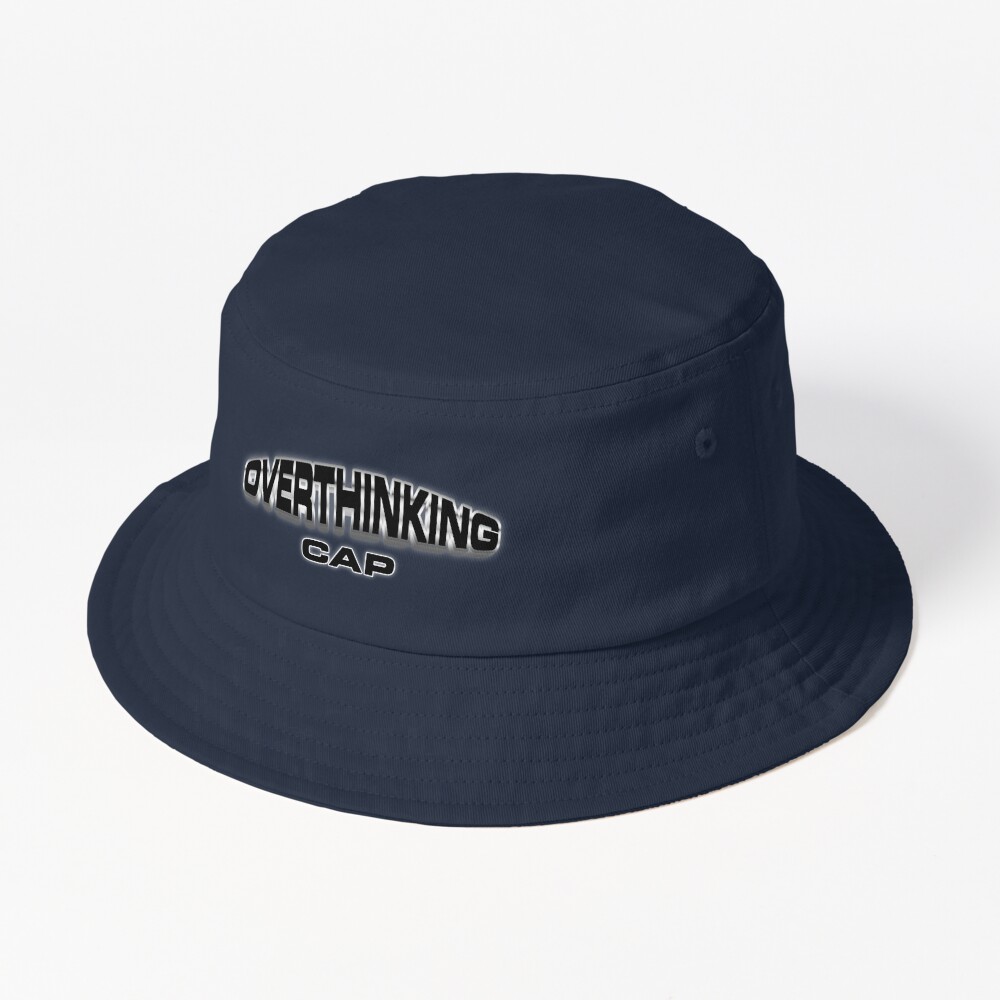 Discover Overthinking Thinking Cap Bucket Hat