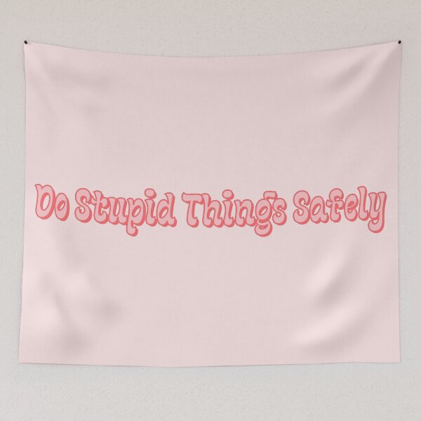 Item preview, Do Stupid Things Safely Pastel Pink designed and sold by Pink Ribbon.