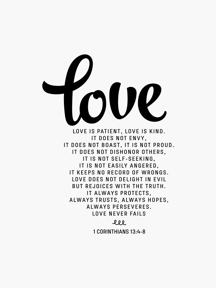 "Love is patient, Love is kind, 1 Corinthians 1348" Sticker for Sale