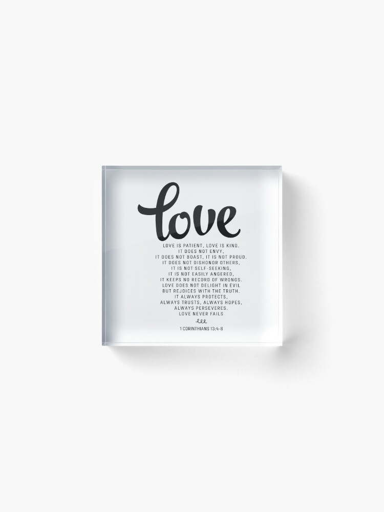 Thumbnail 2 of 5, Acrylic Block, Love is patient, Love is kind, 1 Corinthians 13:4-8 designed and sold by MentDesigns.