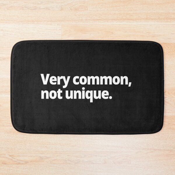 Item preview, Very common, not unique designed and sold by WittyChest.