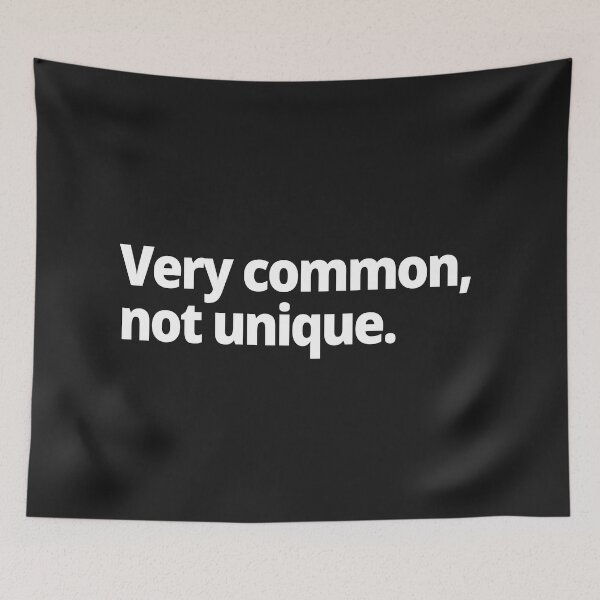 Item preview, Very common, not unique designed and sold by WittyChest.