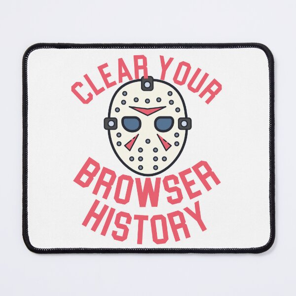 Item preview, Clear Browser History Computer Nerd Humor Clear Your Internet Browsing History designed and sold by Fun-T-Shirts.