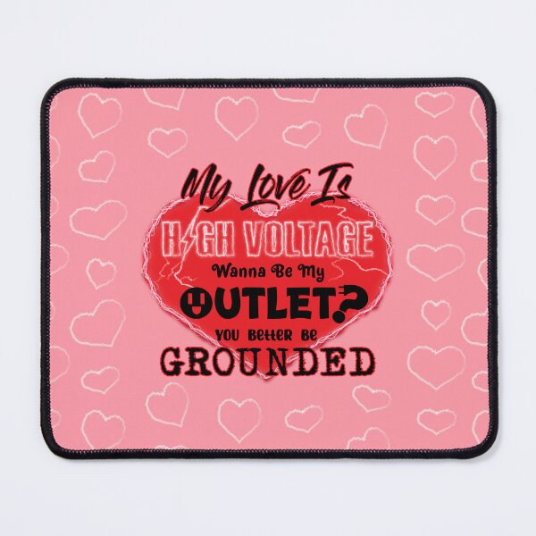 Item preview, My Love Is High Voltage VALENTINE designed and sold by GatorDesign.