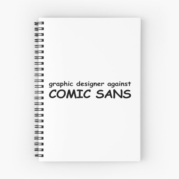 Item preview, Graphic Designer Against Comic Sans designed and sold by snazzyseagull.