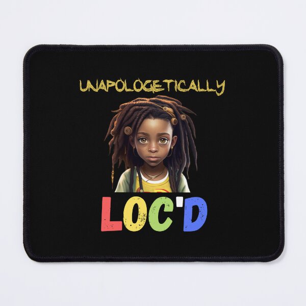Item preview, Unapologetically Loc'd - Dreadlocks Pride Black History Month designed and sold by smailjr.