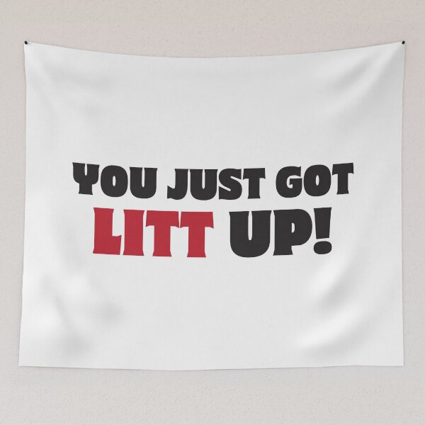 Item preview, You Just Got Litt! Suits Tv Show Gifts designed and sold by TonySpencer.
