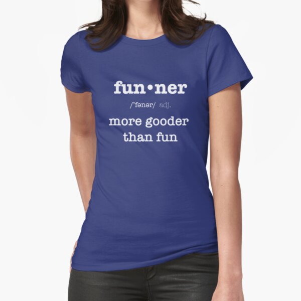 funner shirt