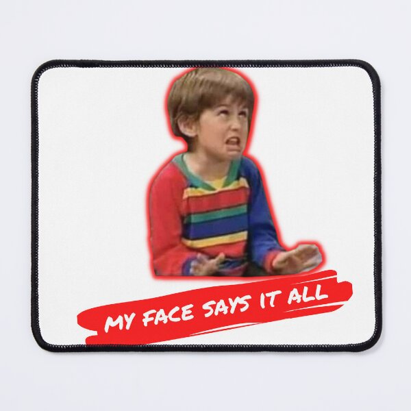 Item preview, My Face Says It All designed and sold by Hichem Ben Boubaker.