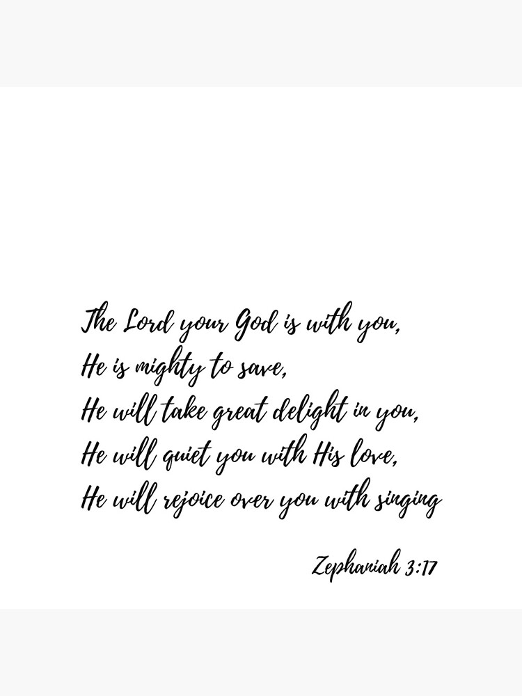 The Lord Your God, Zephaniah 3:17 by MentDesigns