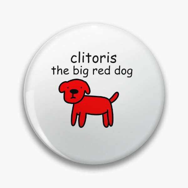 Item preview, Clitoris The Big Red Dog designed and sold by casserolestan.