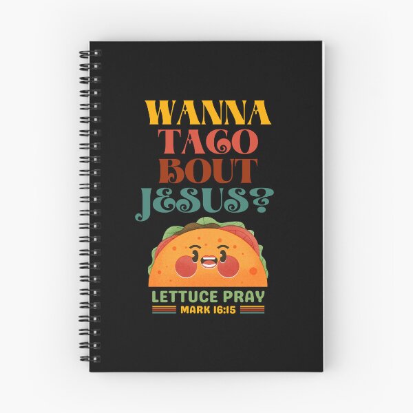 Item preview, Wanna Taco Bout Jesus Funny Christian God Quotes About Jesus designed and sold by Katalice Design.