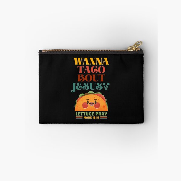 Item preview, Wanna Taco Bout Jesus Funny Christian God Quotes About Jesus designed and sold by Moremonclub.