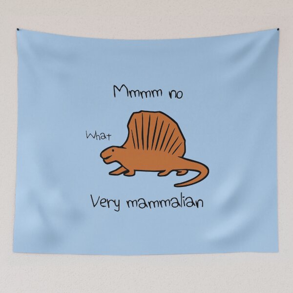 Item preview, Mmmm No, Very Mammalian (Dimetrodon) designed and sold by jezkemp.