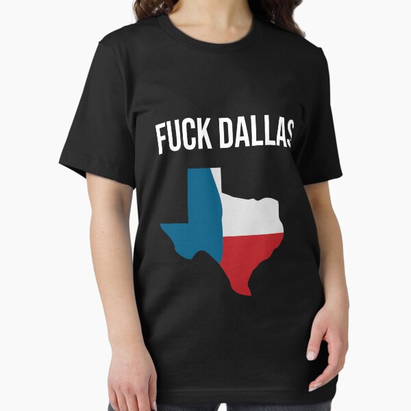 Item preview, Fuck Dallas Fuck Texas team designed and sold by Quotes ⭐⭐⭐⭐⭐.