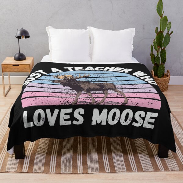 Item preview, Just a teacher who loves moose designed and sold by Rsagur12.
